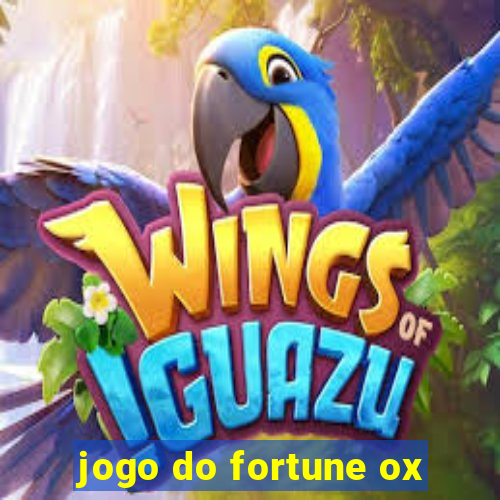 jogo do fortune ox